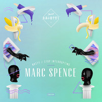 Thumbnail for the Marc Spence - Nasty / Stop Interrupting link, provided by host site