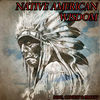 Thumbnail for the Niall - Native American Wisdom link, provided by host site