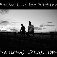 Thumbnail for the King Samuel - Natural Disaster link, provided by host site