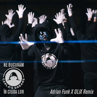 Thumbnail for the Carla's Dreams - Ne Bucuram In Ciuda Lor (Adrian Funk X OLiX Remix) link, provided by host site