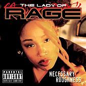 Thumbnail for the The Lady Of Rage - Necessary Roughness link, provided by host site