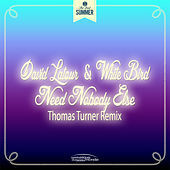 Thumbnail for the David Latour - Need Nobody Else link, provided by host site