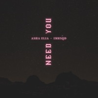 Thumbnail for the Asha Elia - Need You link, provided by host site