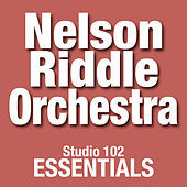Thumbnail for the Nelson Riddle Orchestra - Nelson Riddle Orchestra: Studio 102 Essentials link, provided by host site