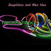 Thumbnail for the Deep Voice - Neomatrix link, provided by host site