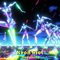 Thumbnail for the Dopamine - Neon Riot link, provided by host site