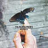 Thumbnail for the The Flatliners - Nerves link, provided by host site