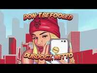 Thumbnail for the Dubdogz - Don't Be Fooled (Chorou Records) link, provided by host site