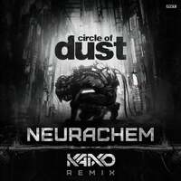 Thumbnail for the Circle of Dust - Neurachem (Kaixo Remix) link, provided by host site