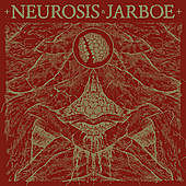 Thumbnail for the Neurosis - Neurosis & Jarboe (Remastered) link, provided by host site
