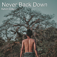 Thumbnail for the Kevin Davy - Never Back Down (Tv Version) link, provided by host site