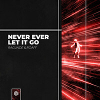 Thumbnail for the Ragunde - Never Ever Let It Go link, provided by host site