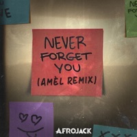 Thumbnail for the Afrojack - Never Forget You - Amél Remix link, provided by host site