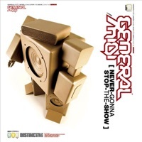 Thumbnail for the General Midi - Never Gonna Stop the Show Remixes link, provided by host site
