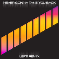 Thumbnail for the Satchmode - Never Gonna Take You Back (Lefti Remix) link, provided by host site