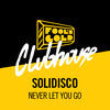 Thumbnail for the Solidisco - Never Let You Go link, provided by host site