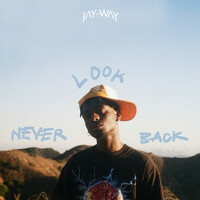 Thumbnail for the Jay-Way - Never Look Back link, provided by host site