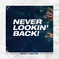 Thumbnail for the Scott Paul - Never Lookin' Back! link, provided by host site