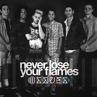 Thumbnail for the Issues - Never Lose Your Flames link, provided by host site