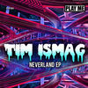 Thumbnail for the Tim Ismag - Neverland link, provided by host site