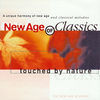Thumbnail for the The New Age Academy - New Age of Classics - Touched By Nature link, provided by host site