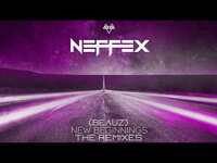 Thumbnail for the NEFFEX - New Beginnings (BEAUZ Official Remix) link, provided by host site