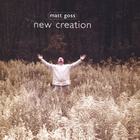 Thumbnail for the Matt Goss - New Creation link, provided by host site