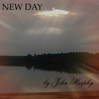Thumbnail for the John Murphy - New Day link, provided by host site