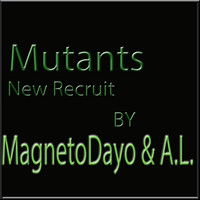Thumbnail for the Magneto Dayo - New Recruit link, provided by host site