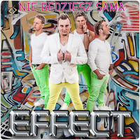 Thumbnail for the Effect - Nie Będziesz Sama (Radio Edit) link, provided by host site