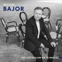 Thumbnail for the Michał Bajor - Nie Pozwalam Na Tę Miłość link, provided by host site