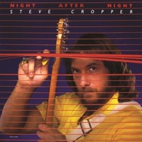 Thumbnail for the Steve Cropper - Night After Night link, provided by host site