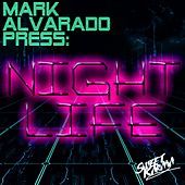 Thumbnail for the Mark Alvarado - Night Life link, provided by host site