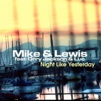 Thumbnail for the Mike Lewis - Night Like Yesterday link, provided by host site