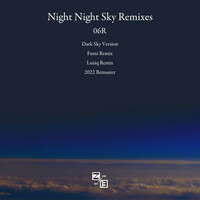 Thumbnail for the 06R - Night Night Sky Remixes link, provided by host site