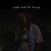 Thumbnail for the Mike Zombie - Night With The Henny link, provided by host site