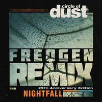 Thumbnail for the Circle of Dust - Nightfall (FreqGen Remix) link, provided by host site