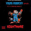 Thumbnail for the Young Robbery - Nightmare link, provided by host site