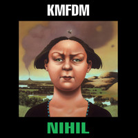 Thumbnail for the KMFDM - Nihil link, provided by host site