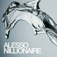 Thumbnail for the Alesso - Nillionaire link, provided by host site