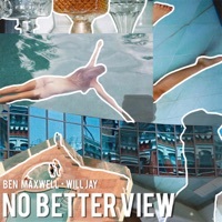 Thumbnail for the Ben Maxwell - No Better View link, provided by host site