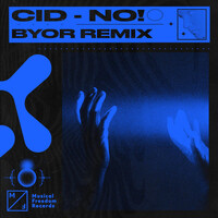 Thumbnail for the CID - No! (BYOR Extended Remix) link, provided by host site