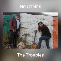 Thumbnail for the The Troubles - No Chains link, provided by host site