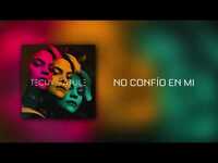 Thumbnail for the Techy Fatule - No Confio En Mi (Audio Oficial) link, provided by host site
