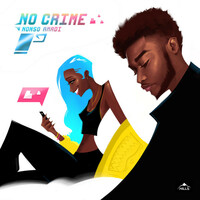 Thumbnail for the Nonso Amadi - No Crime link, provided by host site