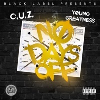 Thumbnail for the Cuz - No Days Off - Single link, provided by host site