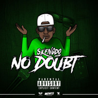 Thumbnail for the Skengdo - No Doubt link, provided by host site