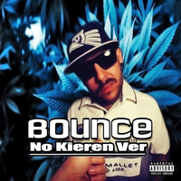 Thumbnail for the Bounce - No Kieren Ver link, provided by host site