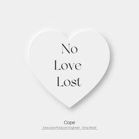 Thumbnail for the Cope - No Love Lost link, provided by host site