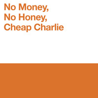 Thumbnail for the Mike Gordon - No Money, No Honey, Cheap Charlie link, provided by host site